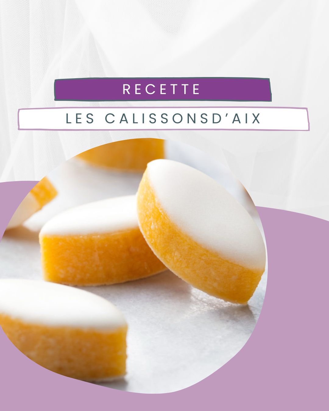 Recette de Calissons d'Aix